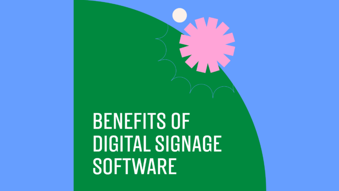 Benefits of digital signage software on blue and green background