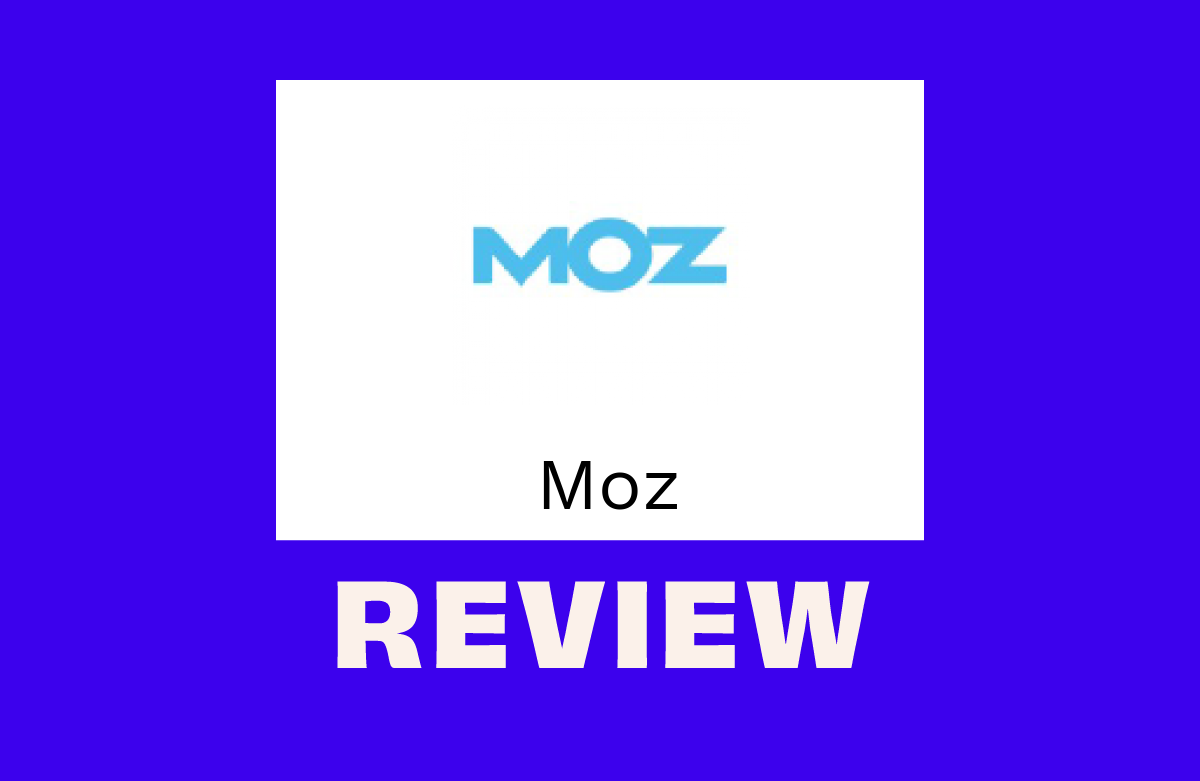 Moz Review: Pros, Cons, Features, and Pricing Explained