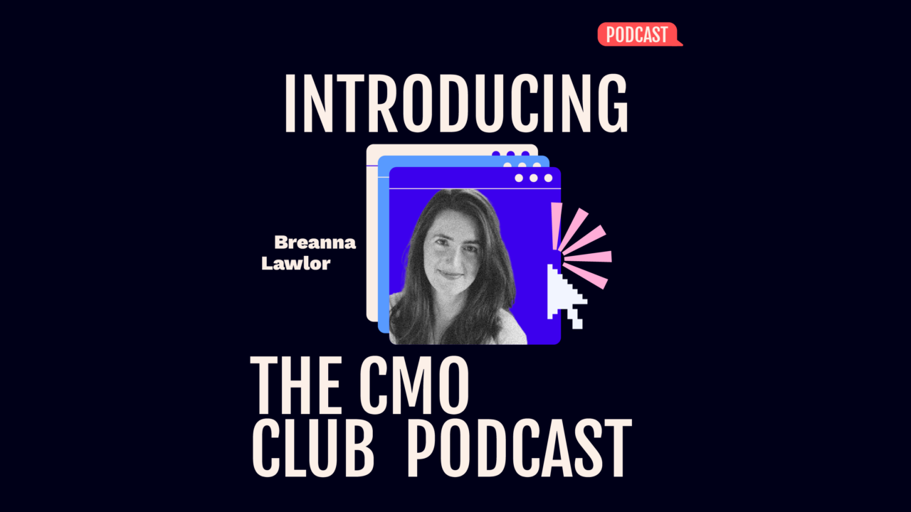 CMO – Podcast – Breanna Lawlor_Featured image title-71746