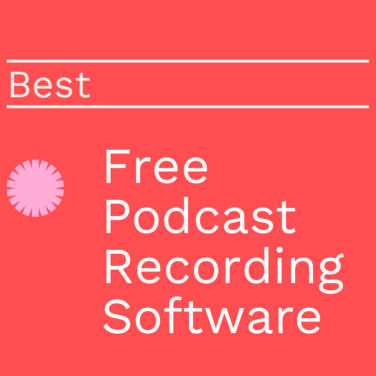 Free podcast recording software best tools 36212