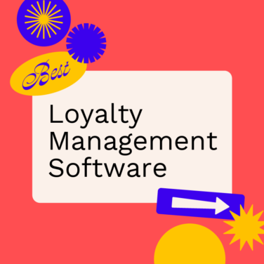 Loyalty management software best tools 92503