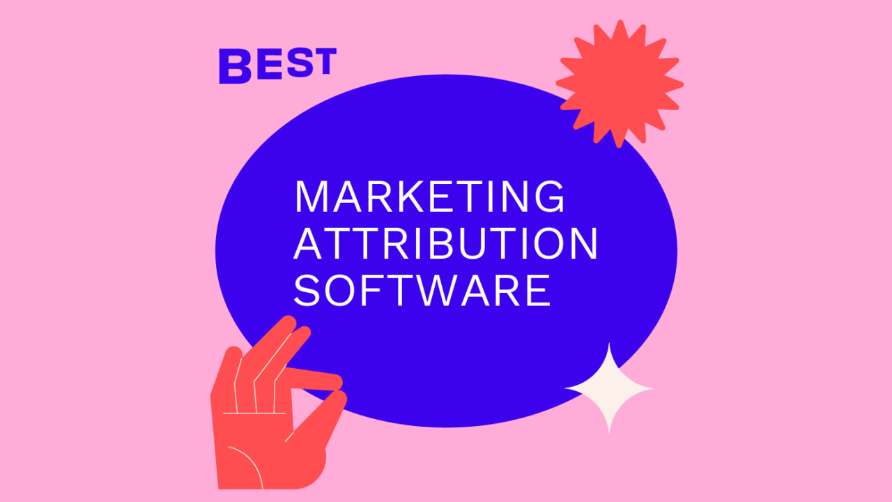Marketing attribution software best tools 52236
