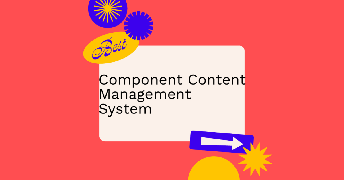 10 Best Component Content Management System in 2026