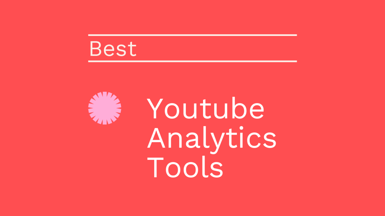 Youtube analytics tools best tools 65601
