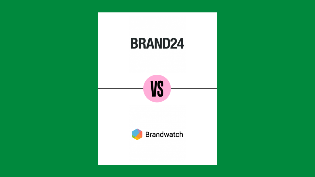 Brand24 Versus Brandwatch 87339