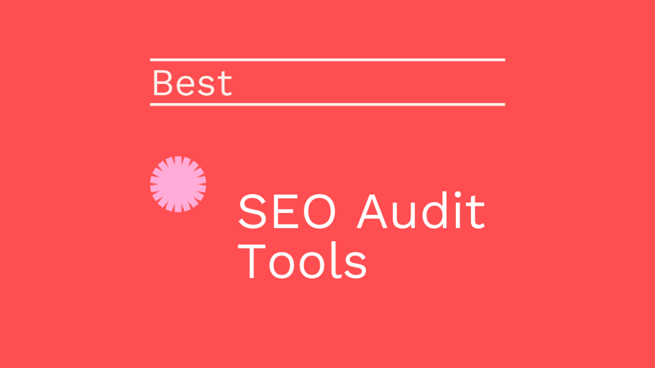 Seo audit tools best tools 86949